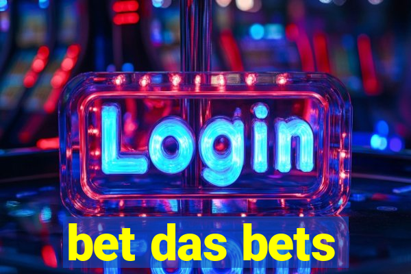 bet das bets